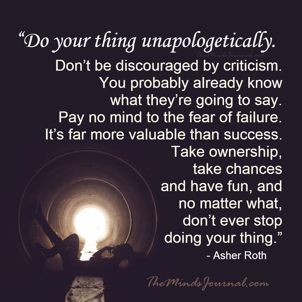 Do your thing unapologetically