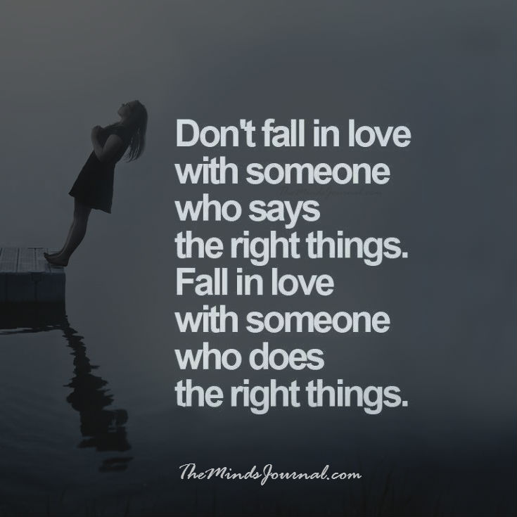 Don’t fall in love with someone who says the right things