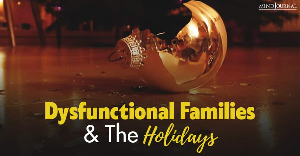 Dysfunctional Families and the Holidays