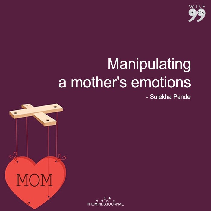 Only A Mom Knowingly And Lovingly Allows You To Manipulate