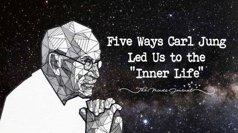 Five Ways Carl Jung Led Us to the “Inner Life”