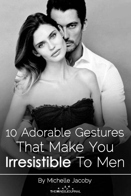 10 Adorable Gestures That Make You Irresistible To Men