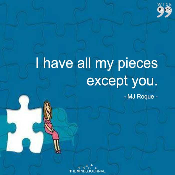 The Puzzle Of Life Is Never Complete