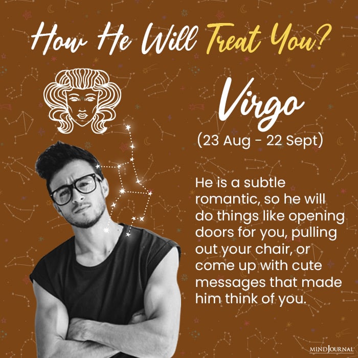 how a man will treat you virgo