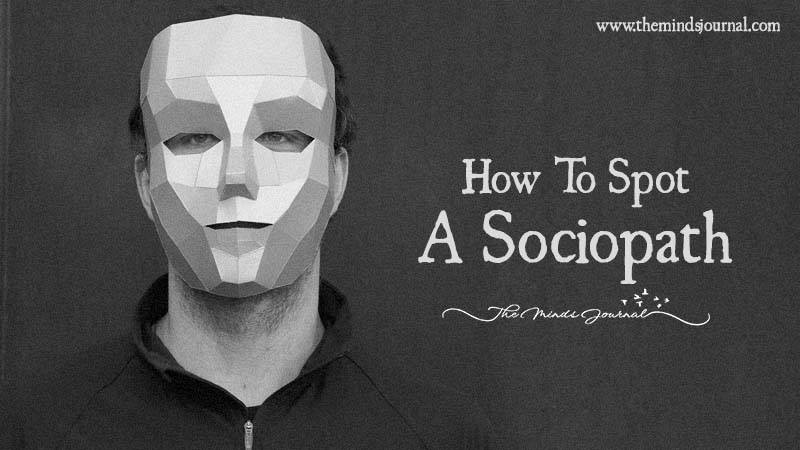 How To Spot A Sociopath