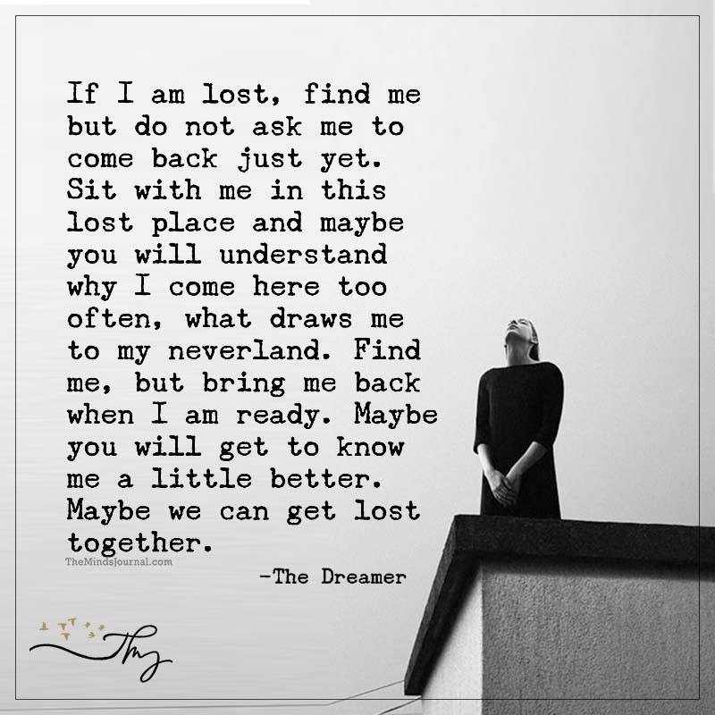 If I Am Lost, Find Me