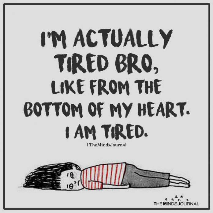 tired of life