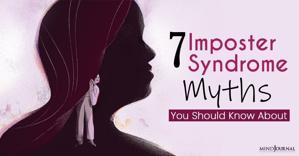 7 Imposter Syndrome Myths You Should Know About