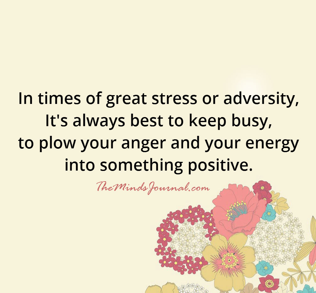 In times of stress or adversity