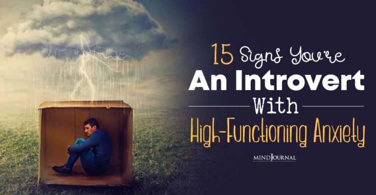 Introvert With High-Functioning Anxiety 15 Clues To Look For