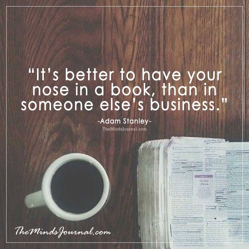 It’s Better To Have Your Nose In A Book