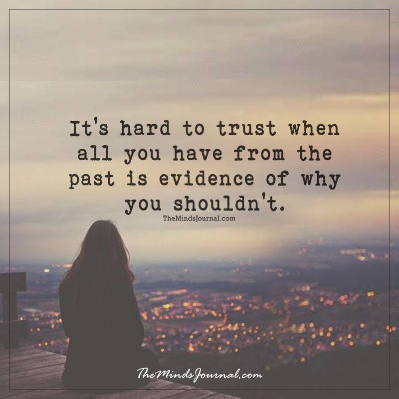 It’s Hard To Trust