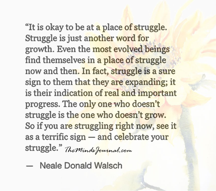 It’s Okay To Be At A Place Of Struggle