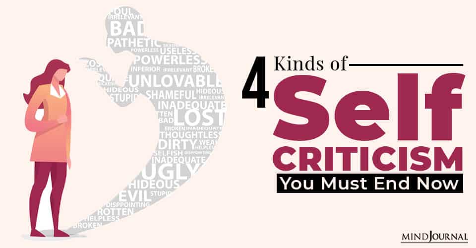 4 Kinds of Self-Criticism You Must End Now