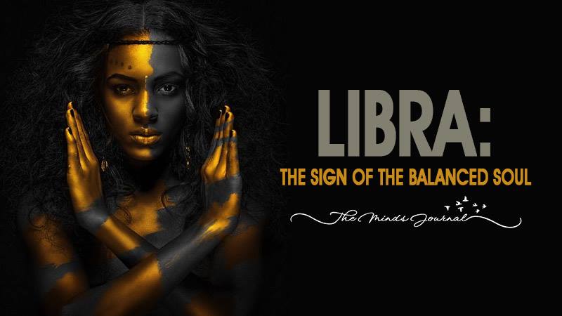 Libra: The Sign of The Balanced Soul