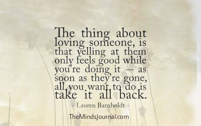 The Thing About Loving Someone Is..