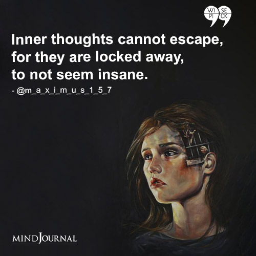 maximus157 Inner thoughts cannot