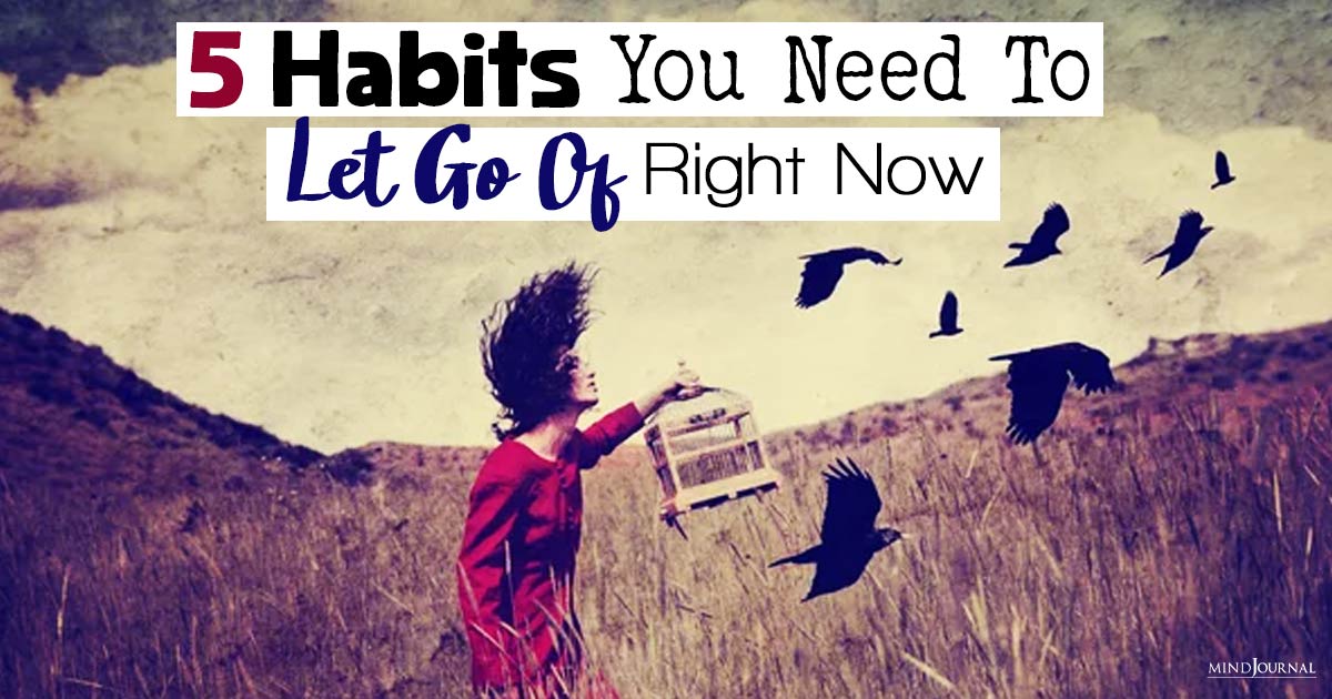 Your Mental Health Matters: 5 Habits You Need To Let Go Of Right Now