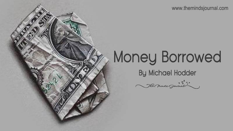 Money Borrowed