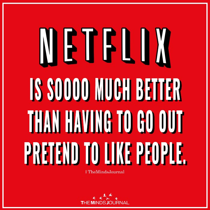 Netflix Is Soooo Much Better