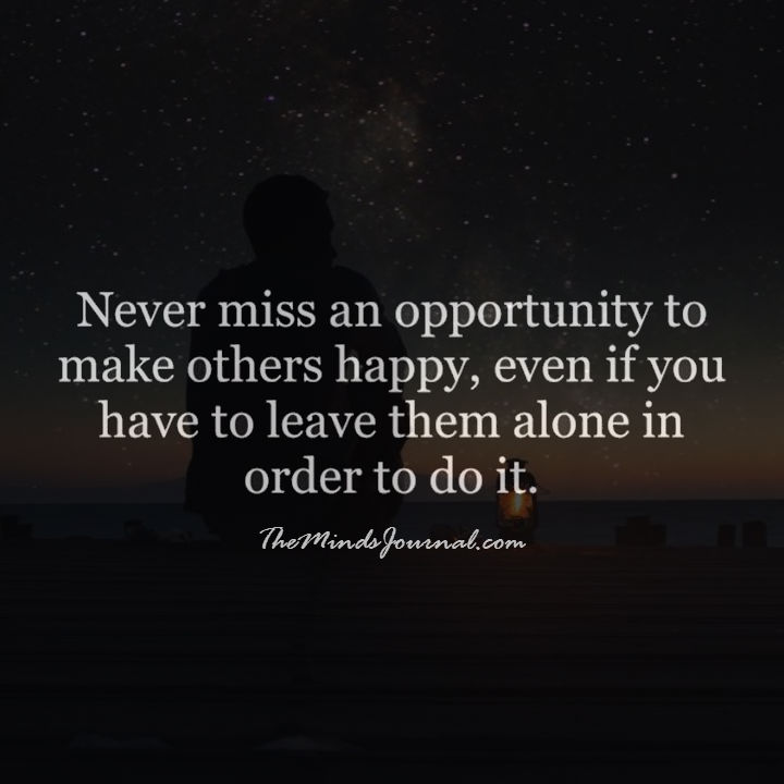 Opportunity to make others happy