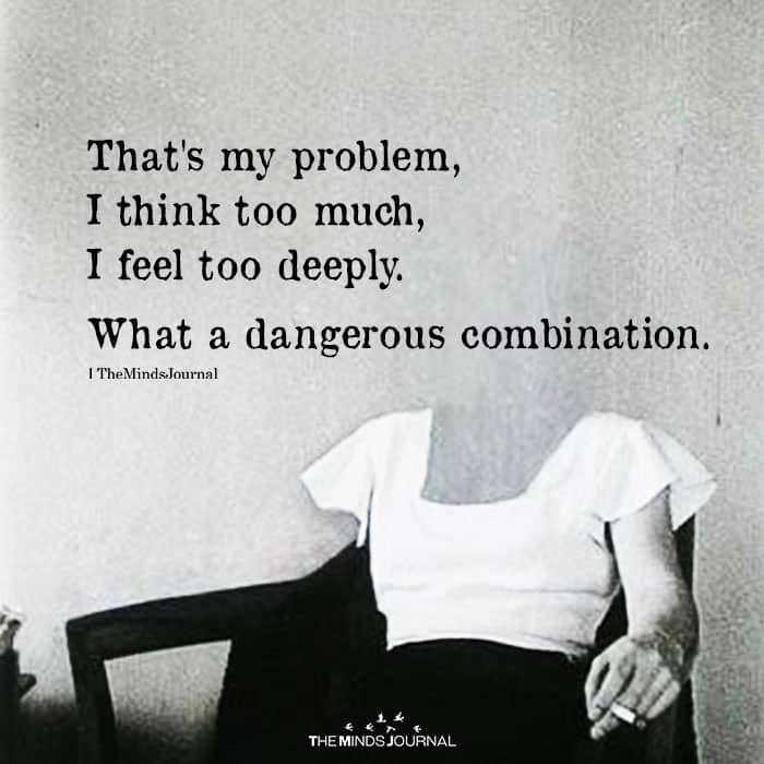 What a dangerous combination.