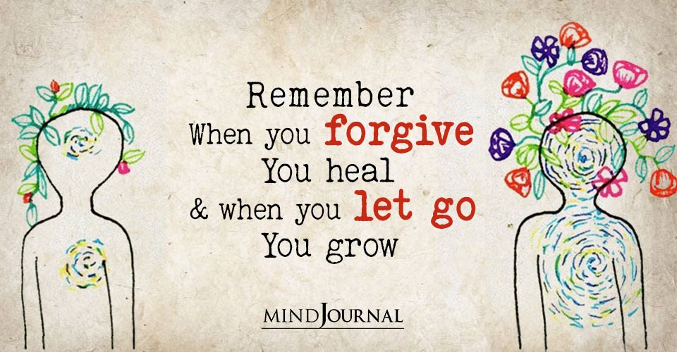 30+ Inspiring Quotes About Forgiveness To Let Go Of The Painful Past