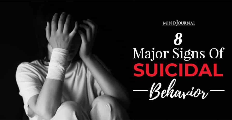 8 Risk Factors for Suicide: Major Signs Of Suicidal Behavior