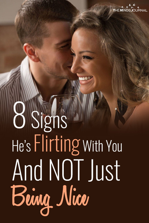 signs he is flirting with you and not just being nice pin
