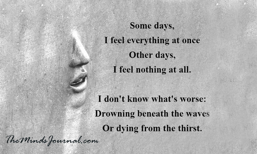 Some Days I Feel Everything At Once