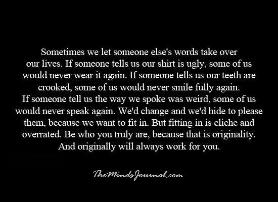 Sometimes we let someone else’s words take over our lives