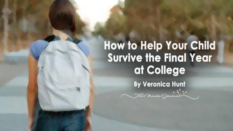 How to Help Your Child Survive the Final Year at College