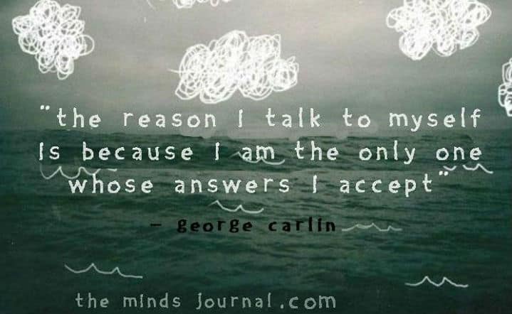 The Reason I Talk To Myself