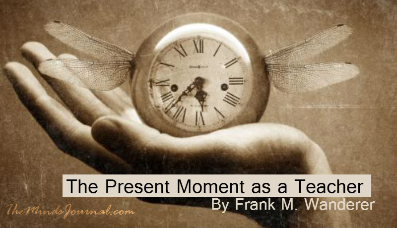 The Present Moment as a Teacher – Mind Talk