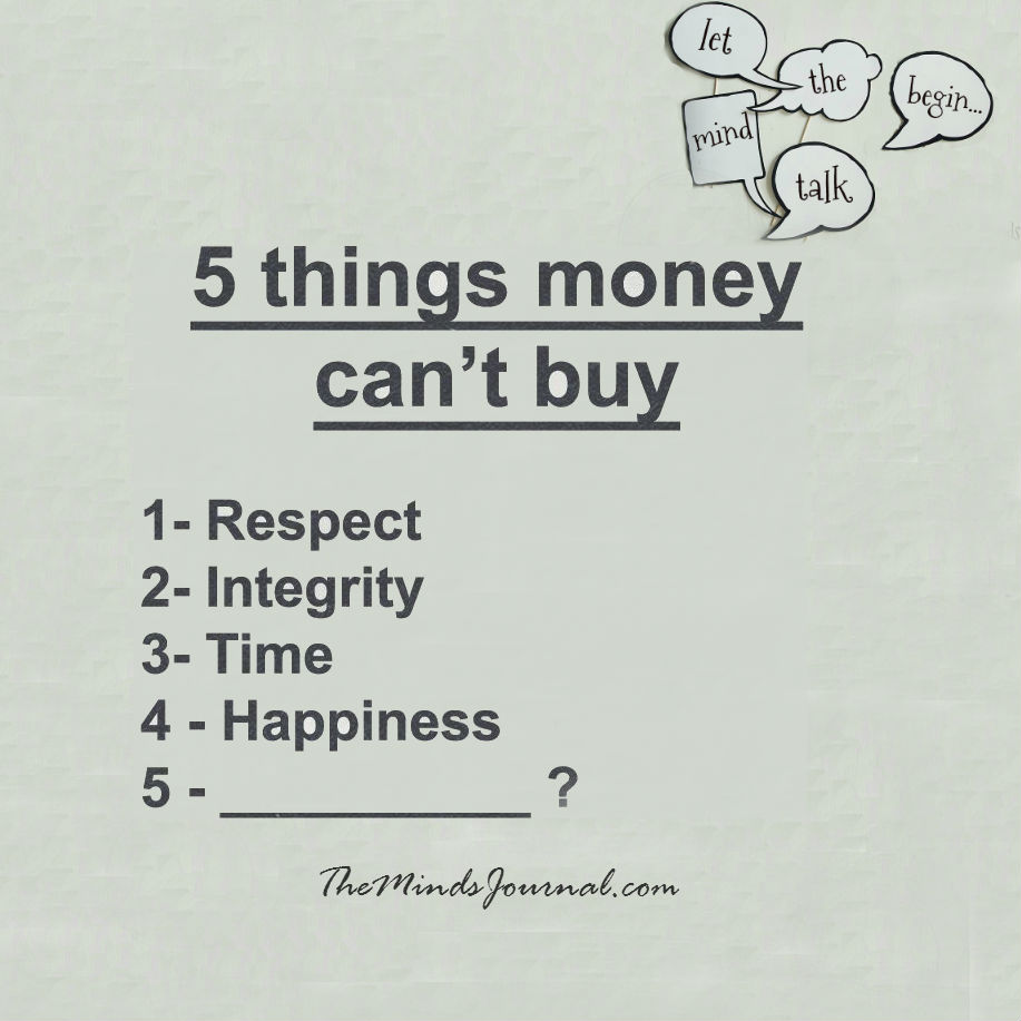 Things money can’t buy