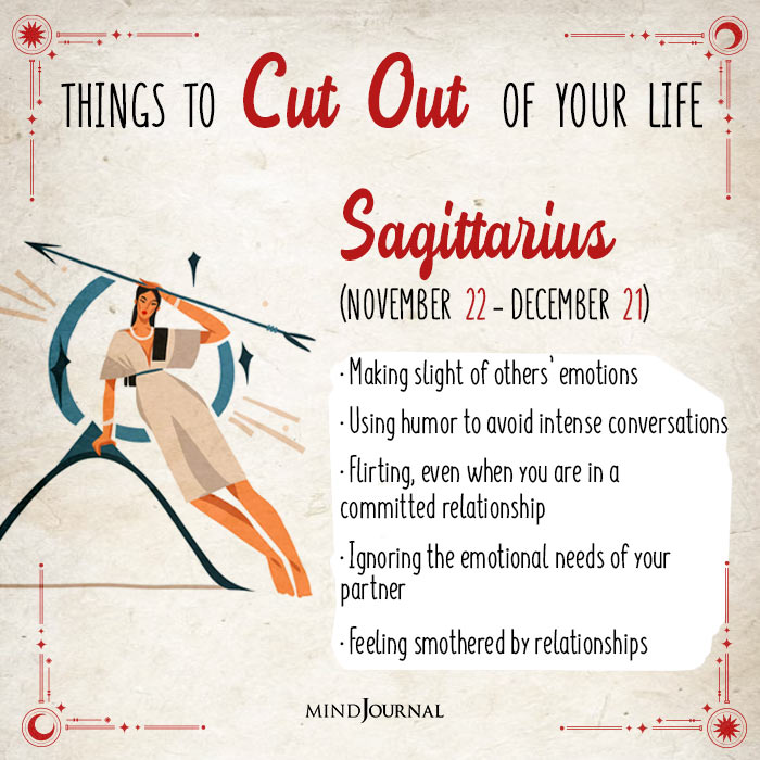 things to cut out of your life sagittarius