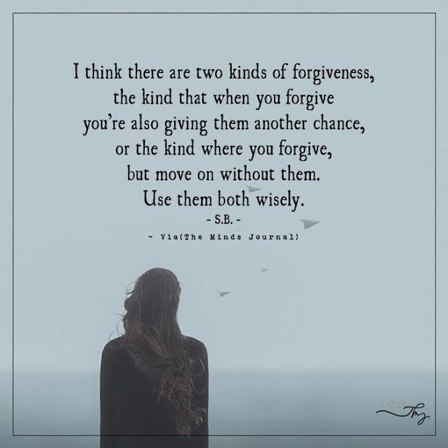 I Think There Are Two Kinds Of Forgiveness