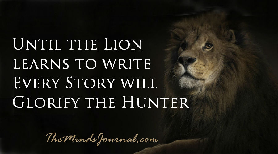 Until The Lion Learns To Write