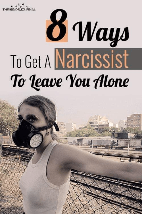 way to get a narcissist to leave you alone pin