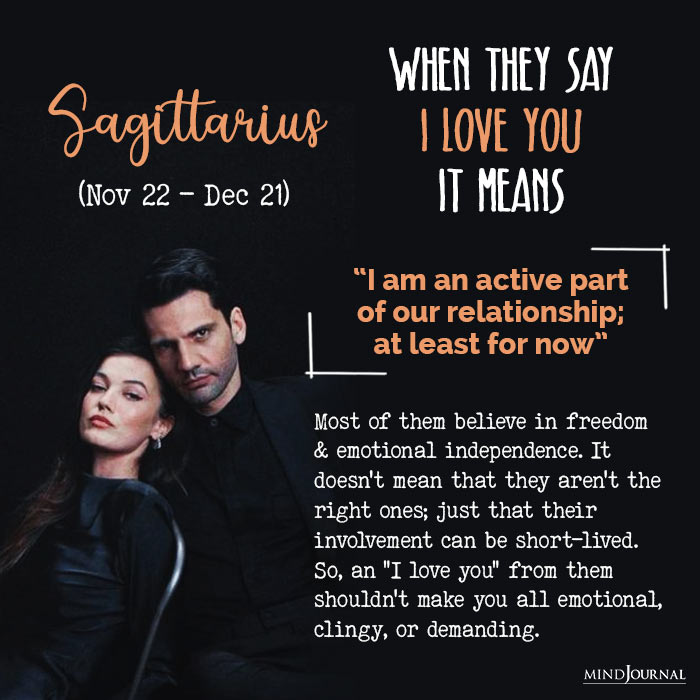 when they say love you Sagittarius