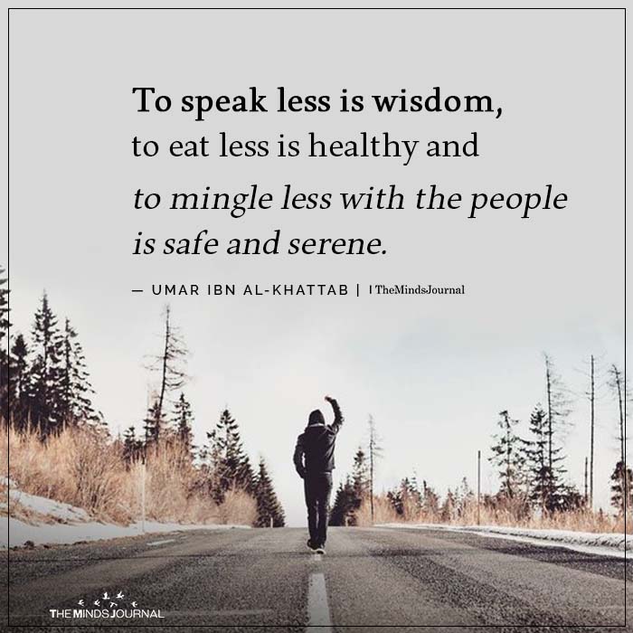 To Speak Less is Wisdom