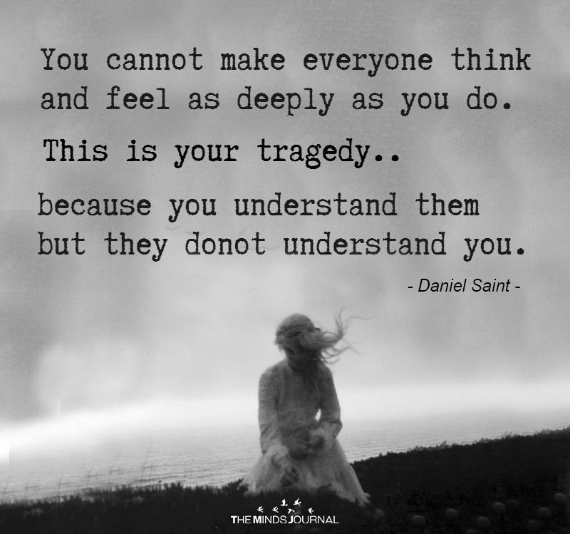 You cannot make everyone think and feel