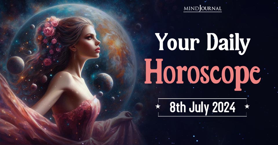 Daily Horoscope For 8 July 2024: Predictions For Each Zodiac Sign