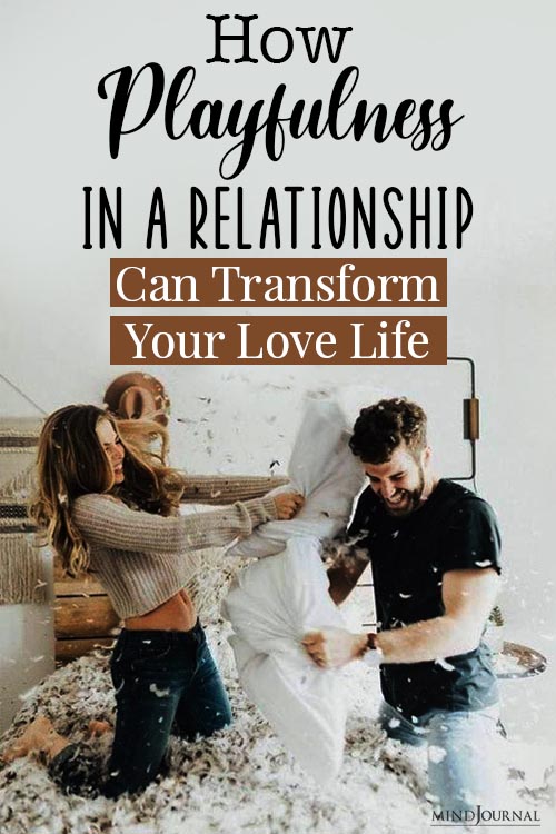 How Playfulness In A Relationship Can Transform Your Love Life pin