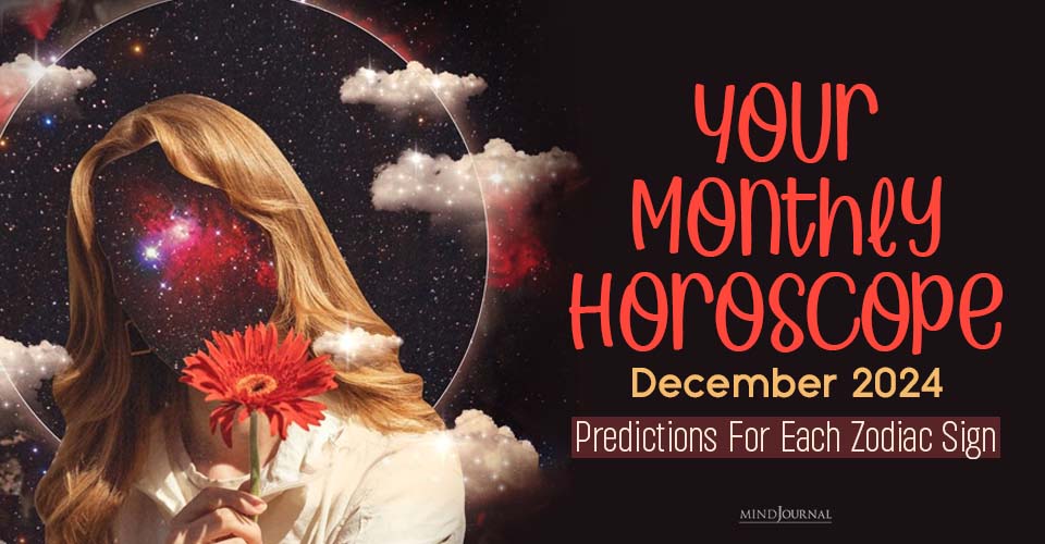 Accurate Monthly Horoscope For 12 Zodiac Signs