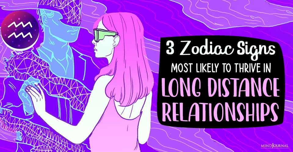 Zodiac Signs In Long Distance Relationships: Will You?