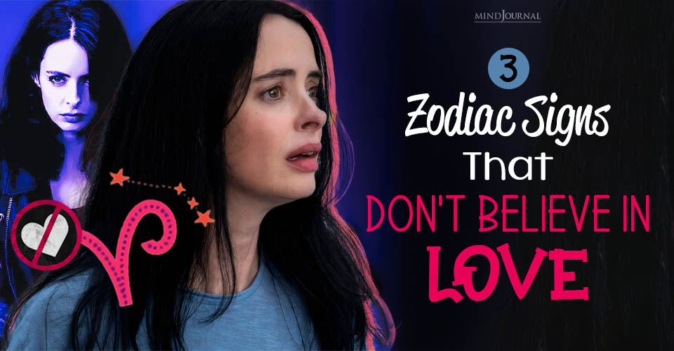 3 Zodiac Signs That Don’t Believe In Love: They Think Romance Is ‘Overrated’