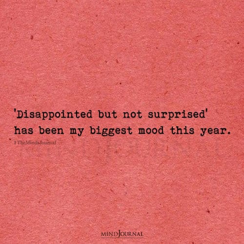 Disappointed but Not Surprised - Deep Quotes