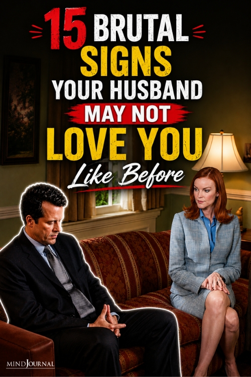 15 Brutal Signs Your Husband May Not Love You Like Before