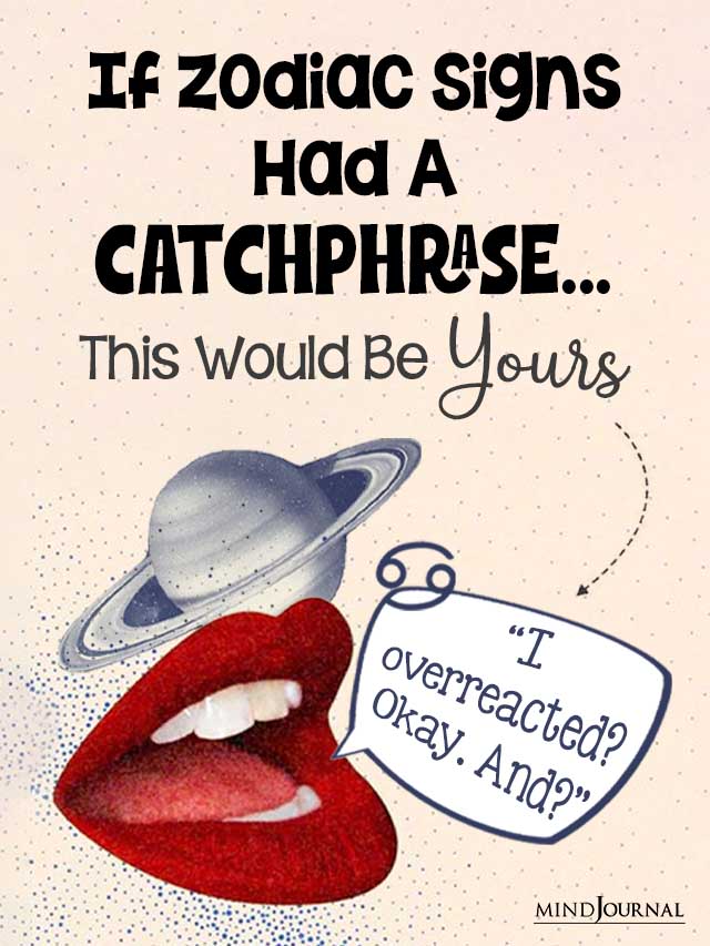 If Zodiac Signs Had A Catchphrase This Would Be Yours cover